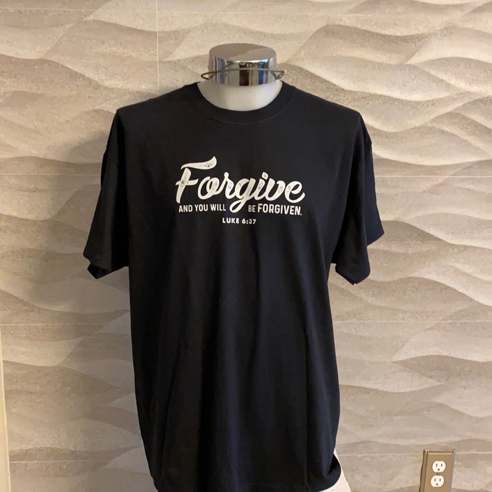 Forgive and you will be forgiven Luke bible tshirt